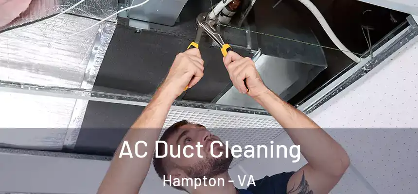  AC Duct Cleaning Hampton - VA